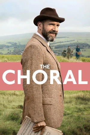 The Choral 2025 - English Dual Audio WEB-DL | Hindi Full Movie
